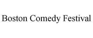 BOSTON COMEDY FESTIVAL