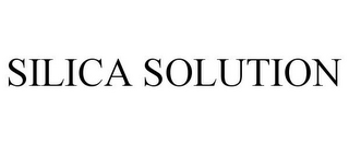 SILICA SOLUTION