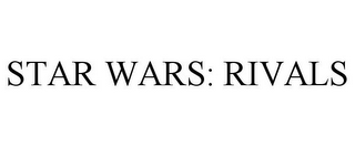 STAR WARS: RIVALS