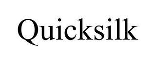 QUICKSILK