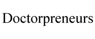 DOCTORPRENEURS