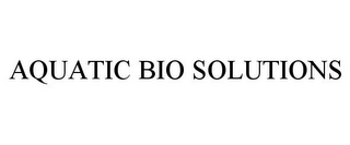 AQUATIC BIO SOLUTIONS