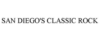 SAN DIEGO'S CLASSIC ROCK