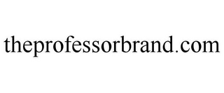 THEPROFESSORBRAND.COM