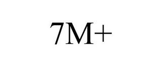 7M+