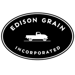 EDISON GRAIN INCORPORATED