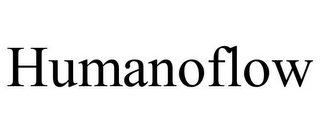 HUMANOFLOW
