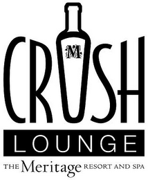 CRUSH M LOUNGE THE MERITAGE RESORT AND SPA