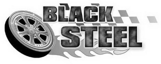 BLACK STEEL