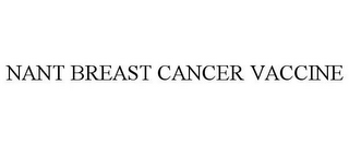 NANT BREAST CANCER VACCINE
