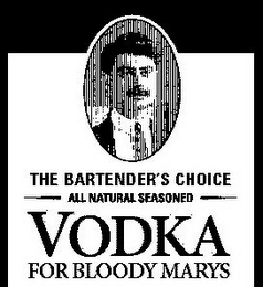 THE BARTENDER'S CHOICE ALL NATURAL SEASONED VODKA FOR BLOODY MARYS