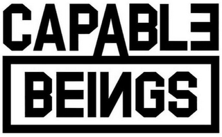 CAPABLE BEINGS