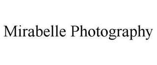 MIRABELLE PHOTOGRAPHY