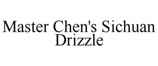 MASTER CHEN'S SICHUAN DRIZZLE