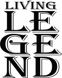 LIVING LEGEND