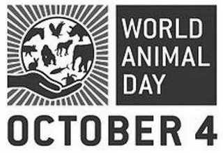 WORLD ANIMAL DAY OCTOBER 4