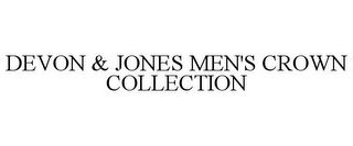 DEVON & JONES MEN'S CROWN COLLECTION