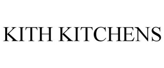 KITH KITCHENS