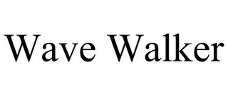 WAVE WALKER