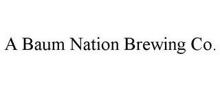 A BAUM NATION BREWING CO.