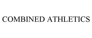 COMBINED ATHLETICS