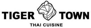 TIGER TOWN THAI CUISINE