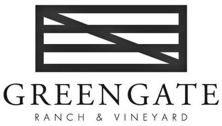 GREENGATE RANCH & VINEYARD