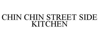 CHIN CHIN STREET SIDE KITCHEN