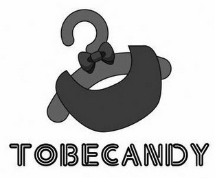 TOBECANDY