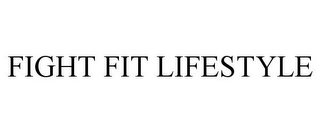 FIGHT FIT LIFESTYLE