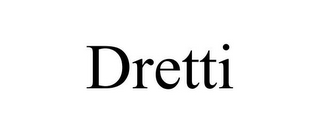 DRETTI