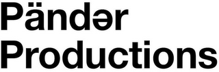 PÄNDER PRODUCTIONS