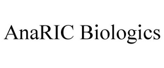 ANARIC BIOLOGICS