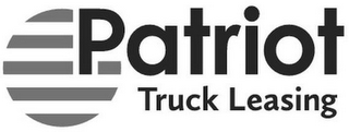 PATRIOT TRUCK LEASING