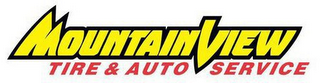 MOUNTAIN VIEW TIRE & AUTO SERVICE