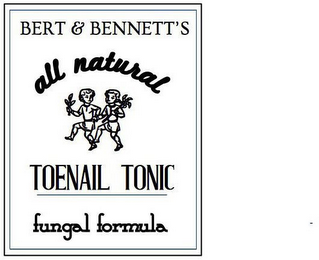 BERT & BENNETT'S ALL NATURAL TOENAIL TONIC FUNGAL FORMULA