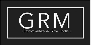 GRM GROOMING 4 REAL MEN