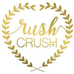 RUSH CRUSH