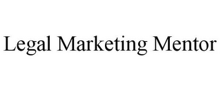 LEGAL MARKETING MENTOR