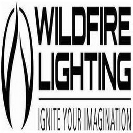 WILDFIRE LIGHTING IGNITE YOUR IMAGINATION