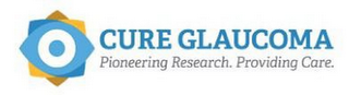 CURE GLAUCOMA PIONEERING RESEARCH · PROVIDING CARE