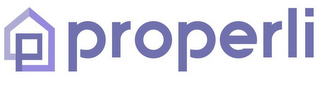 PROPERLI