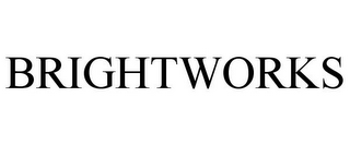 BRIGHTWORKS