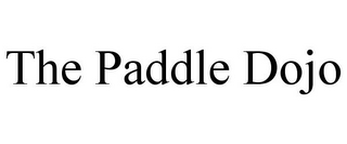 THE PADDLE DOJO