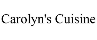 CAROLYN'S CUISINE