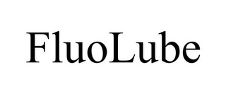 FLUOLUBE