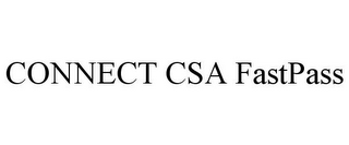 CONNECT CSA FASTPASS