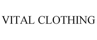 VITAL CLOTHING