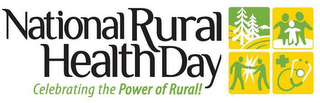 NATIONAL RURAL HEALTH DAY CELEBRATING THE POWER OF RURAL!