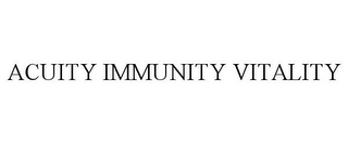 ACUITY IMMUNITY VITALITY